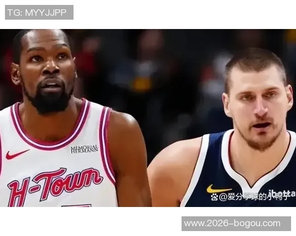 MVP榜单更新约基奇继续领跑杜兰特穆雷获得提名引关注