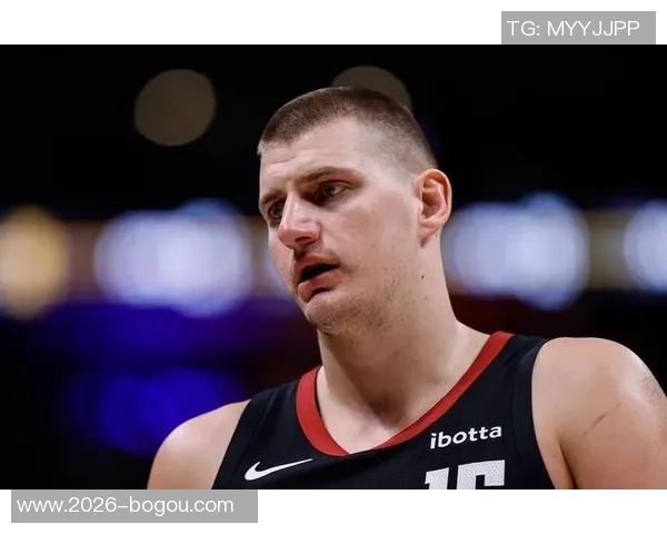 司机认为约基奇凭借独特优势成为世界顶级球员的理由分析